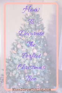 How to decorate the perfect Christmas Tree